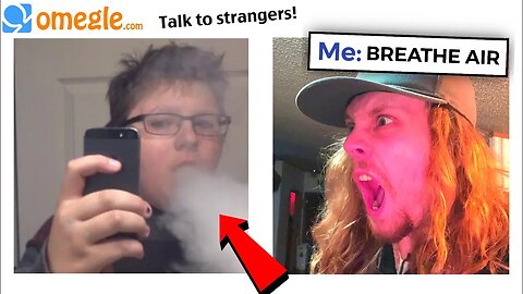 This KID Was VAPING on OMEGLE... (BREATHE AIR)!