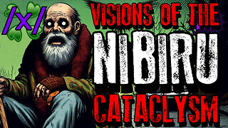 Visions of the Nibiru Cataclysm | 4chan /x/ Conspiracy Greentext Stories Thread