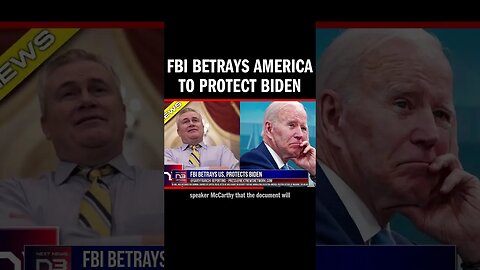 FBI Betrays America to Protect Biden