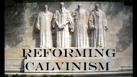 Reforming Calvinism: Pt 1: Logos before Logic