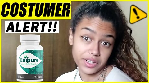 EXIPURE REAL REVIEW - Warning - Does EXIPURE Really Works? YES or NO? (UPDATES 2022)