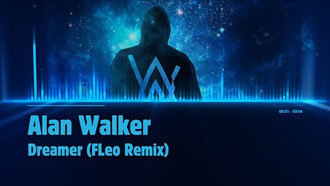 Alan Walker - Dreamer (FLeo Remix)