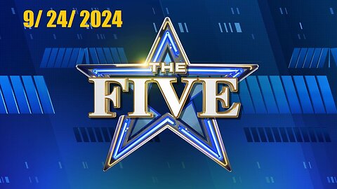 The Five (Full Episode) | September 24, 2024