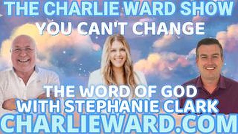 YOU CAN'T CHANGE THE WORD OF GOD WITH STEPHANIE CLARK & PAUL BROOKER