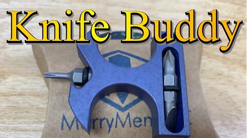 Merrymen EDC “Knife Buddy” Multi purpose tool for EDC !