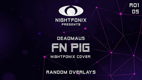 deadmau5 - Fn Pig (Nightfonix Cover)