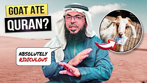 "GOAT ATE THE QURAN!" 🐐📕 Debunked with Evidences by Shaykh Uthman!