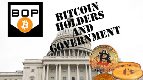 Black & Orange Podcast Ep. 8 - #Bitcoin Holders and the #Government