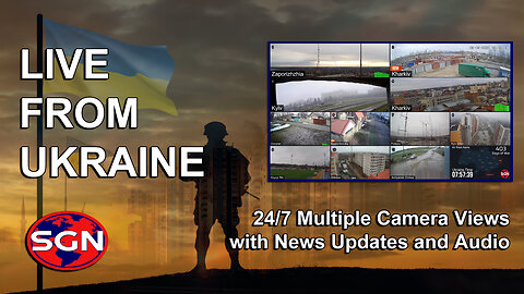 Live from Ukraine - 24/7 Multiple Camera Views with News Updates and Audio (HD)