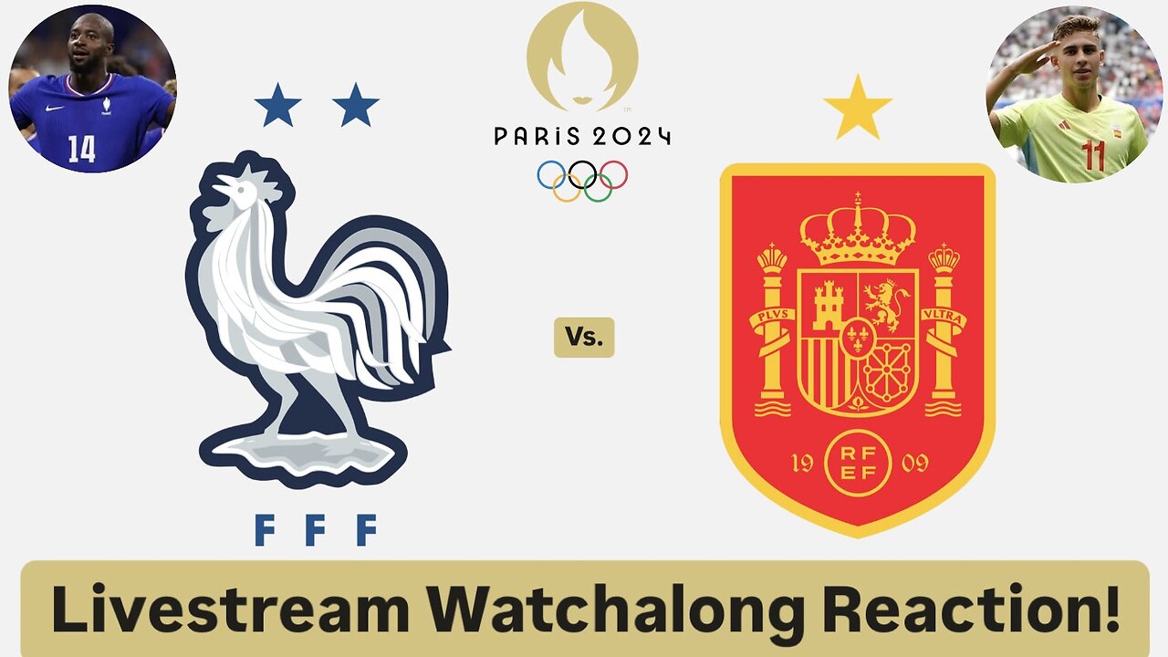 France U23 Vs. Spain U23 Paris Olympics 2025 Football Final Livestream