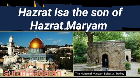 Hazrat Isa the son of Hazrat Maryam