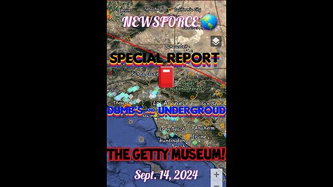 NEWSFORCE 🌎 SPECIAL D.U.M.B's REPORT! 📕 9-14-24 GETTY MUSEUM ! 🖼 💥 Los Angeles-