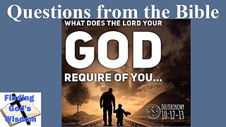 What Does the Lord Your God Require of You?