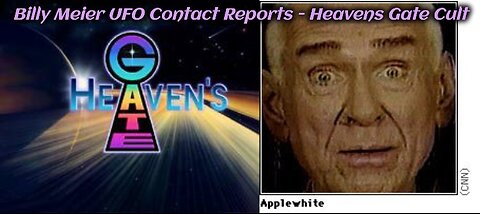 Billy Meier UFO Contact Reports - Heavens Gate Cult