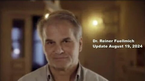 Dr. Reiner Fuellmich update - Aug 19th 2024