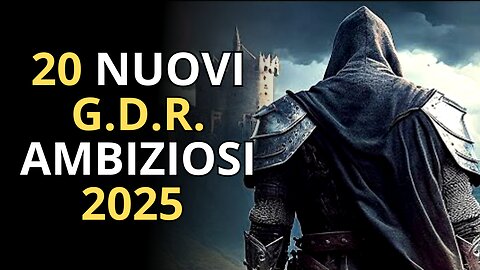 TOP 20 Videogiochi GDR Più Ambiziosi 2025