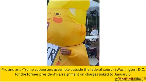 Pro and anti-Trump supporters assemble outside the federal court in Washington