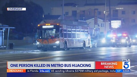 Passenger killed in hijacking, pursuit of MTA bus in Los Angeles