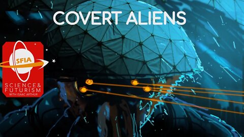 Covert Aliens