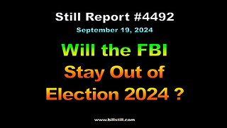 Will FBI Stay Out of Election 2024?, 4492