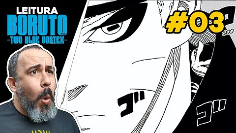 NOVO PODER INSANO DE BORUTO! KASHIN KOJI SENSEI? | lendo mangá: Boruto Two Blue Vortex Capitulo 3