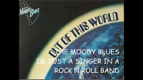 THE MOODY BLUES - IM JUST A SINGER IN A ROCK N ROLL BAND - LIVE VIDEO 1972