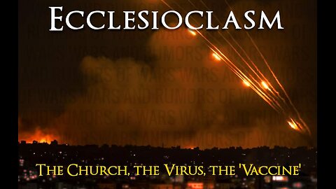 Ecclesioclasm - Lesson 89