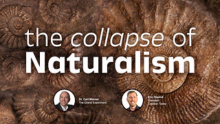 The Collapse of Naturalism | Eric Hovind & Dr. Carl Werner | Creation Today Show #389