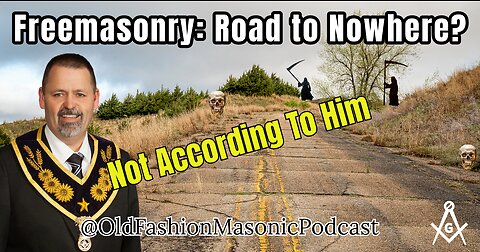 Freemasonry: A Path to Enlightenment or a Road to Nowhere? – S2 E66