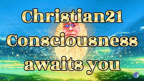 Looking for confusion? Need a little word salad? Then Christian21 Consciousness is for you!