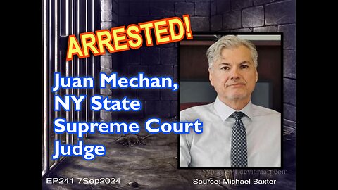 EP241: NY Judge Juan Merchan Arrested