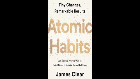 Book Summary: Atomic Habits by James Clear