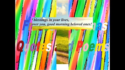 Good morning people of God, have a day full of blessings! [Message] [Quotes and Poems]