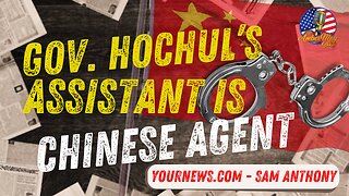 Governor Hochul's Deputy Chief Of Staff A Chinese Agent