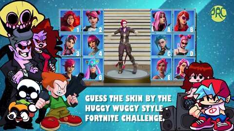 GUESS THE SKIN BY THE HUGGY WUGGY STYLE - FORTNITE CHALLENGE.