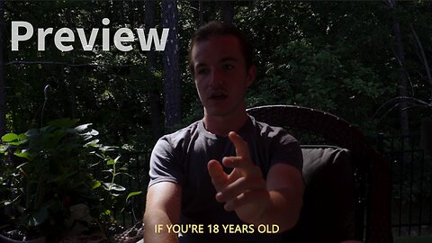 An 18-Year Old's Worldview | Preview