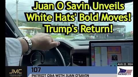 Juan O Savin Unveils White Hats' Bold Moves - Trump's Return!