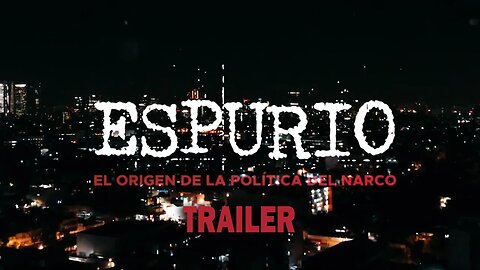 #Espurio - Tráiler