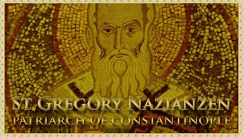 The Daily Mass: St Gregory Nazianzen