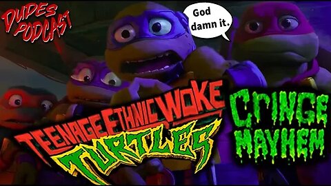 Dudes Podcast (Excerpt) - TMNT Mutant Mayhem is...well...it sucks!