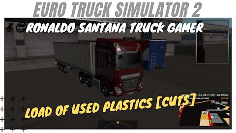 🚚LOAD OF USED PLASTICS [cuts] ✌️😎RONALDO SANTANA TRUCK GAMER