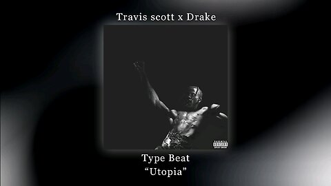 Travis scott x Drake Type Beat "Utopia" [ Beat Switch ]