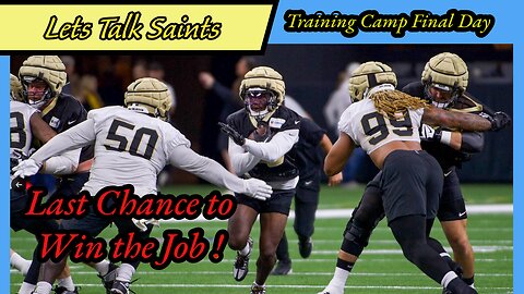 Which Players Secured a Job? Breaking Down Saints Last Training Camp Practice & Final Roster