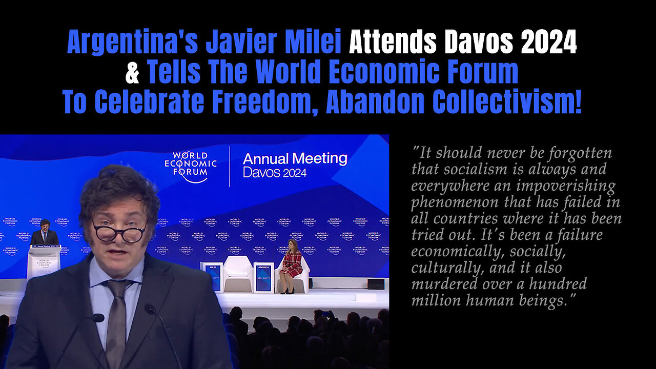 Argentina's Javier Milei Attends Davos & Tells The WEF To Celebrate ...