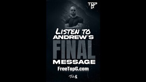 The Last Words of Andrew Tate