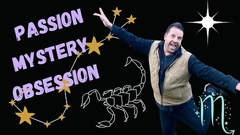 Scorpio Season "Passion Mystery Obsession" . In The Stars With Dwayne EP #15-2022