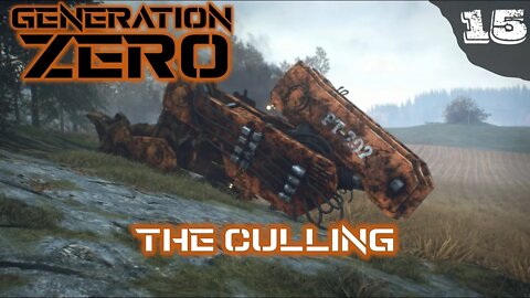 The Culling | Generation Zero Gameplay 2022 | Ep. 15