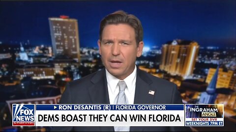 DeSantis on Kamala Winning Florida: Wishful Thinking