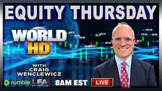 EQUITY THURSDAY | WORLD HD 9.12.24 @8am EST