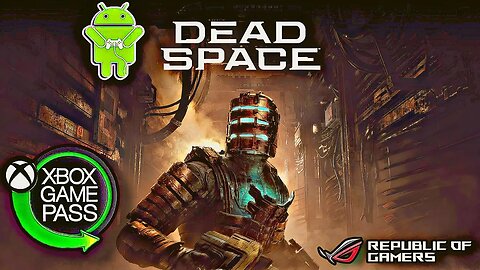 DEAD SPACE REMAKE/ JOGANDO NO CELULAR ANDROID COM XCLOUD GAMEPASS ULTIMATE 🎮📲